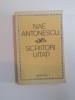 SCRIITORI UITATI de NAE ANTONESCU , 1980