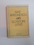 SCRIITORI UITATI de NAE ANTONESCU , 1980