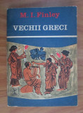M. I. Finley - Vechii greci