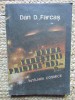 EXTRATERESTRII PRINTRE NOI? &Icirc;nt&acirc;lniri Cosmice - Dan D. Farcas (1991), Carte Paranormală, Turism, 253 Pagini