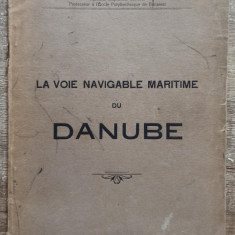 La voie navigable maritime du Danube - Ion G. Vidrasco// 1924