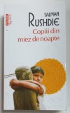 COPIII DIN MIEZ DE NOAPTE de SALMAN RUSHDIE , 2022