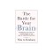 The Battle for Your Brain: Defending the Right to Think Freely in the Age of Neurotechnology