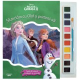 Disney. Regatul de gheata II. Sa pictam cu Olaf si prietenii sai. Carte de colorat cu pensula si acuarele