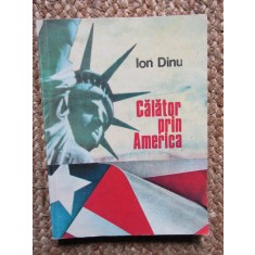 ION DINU CALATOR PRIN AMERICA