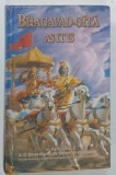 BHAGAVAD - GITA , AS IT IS by A . C . BHAKTIVEDANTA SWAMI PRABHUPADA , 2002