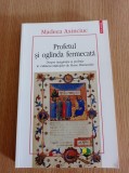 Madeea Axinciuc - Profetul si oglinda fermecata