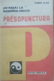 SABIN IVAN - PRESOPUNCTURA UN MASAJ LA INDEMANA ORICUI