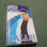 CASETA AUDIO GALANI RARA!!!! ORIGINALA