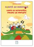 Cumpara ieftin Bobita Si Buburuza - Carte Cu Activitati, Jocuri Si Povesti Nr. 4, - Editura Casa