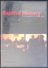 DVD: BEHIND HISTORY, IN SPATELE ISTORIEI-275708
