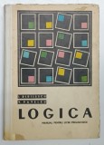 LOGICA , MANUAL PENTRU LICEE PEDAGOGICE SI INSTITUTE PEDAGOGICE DE EDUCATOARE de I. DIDILESCU si V. PAVELCU , 1971