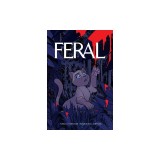 Feral Volume 1