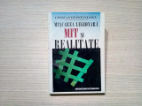 MISCAREA LEGIONARA - Mit si Realitate - Constantin Petculescu - 1997, 388 p., Alta editura