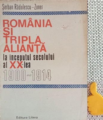 Romania si Tripla Alianta la inceputul secolului al XX-lea (1900-1914) Zoner foto