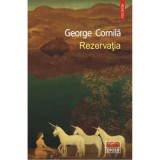 Rezervatia/George Cornila