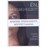 &Eacute;n, a megb&eacute;lyegzett - Borderline testk&ouml;zelből - Kneszl Be&aacute;ta Carmen