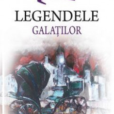 Legendele Galatilor - Zanfir Ilie