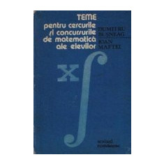 Teme pentru cercurile si concursurile de matematica ale elevilor