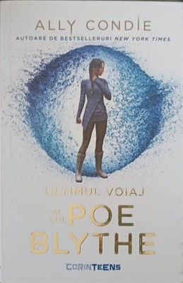 ULTIMUL VOIAJ AL LUI POE BLYTHE-ALLY CONDIE-243600 foto