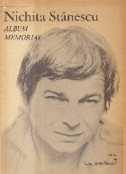 Album Memorial Nichita Stanescu (Include Facsimil / Eminescu) foto