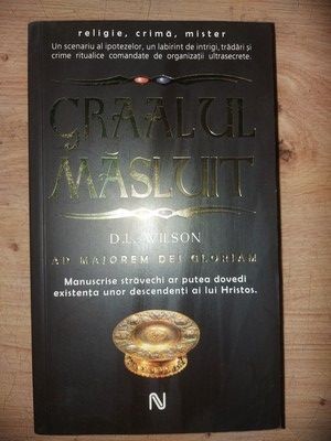 Graalul masluit- D. L. Wilson