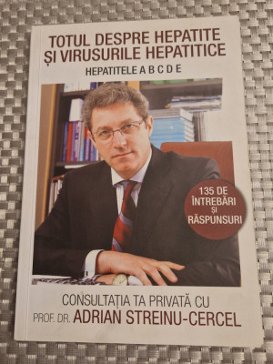 Totul despre hepatite si virusurile hepatice Adrian Streinu Cercel foto