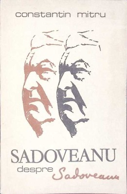 SADOVEANU DESPRE SADOVEANU-CONSTANTIN MITRU-268449 foto