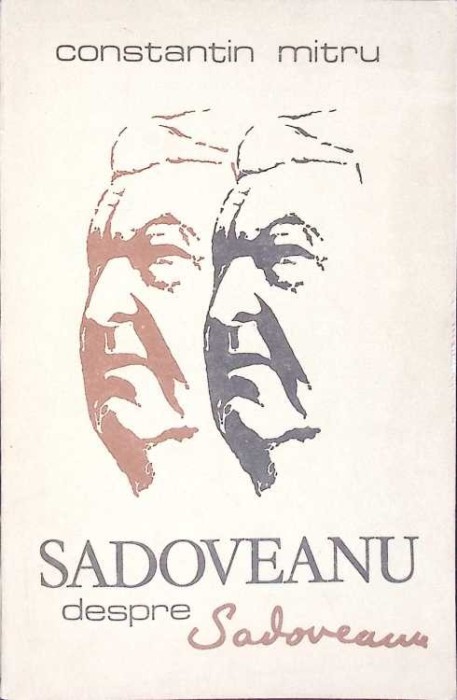 SADOVEANU DESPRE SADOVEANU-CONSTANTIN MITRU-268449