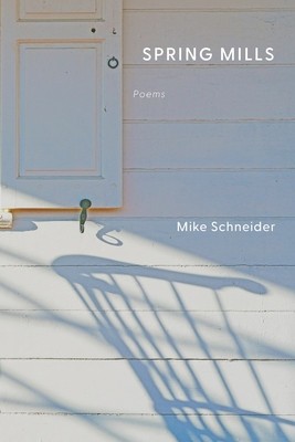 Spring Mills: Poems foto