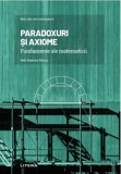 Paradoxuri si axiome. Fundamente ale matematicii - Nelo Maestre Blanco