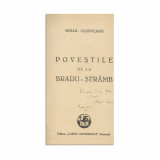 Mihail Sadoveanu, Poveștile de la Bradu-Str&acirc;mb, 1943, cu dedicație pentru Iulian Peter