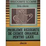 Liviu Olenic - Probleme rezolvate de chimie organica pentru licee, vol. 1, part. 1 (Editia: 1992)