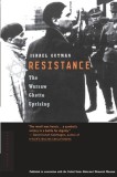 Resistance: The Warsaw Ghetto Uprising