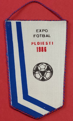 Fanion fotbal - EXPO Fotbal PLOIESTI 1986 foto