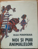 Noi Si Puii Animalelor - Olga Perevoskaia (1983)