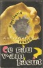 Ce Rau V-am Facut? - Constantin Teasca