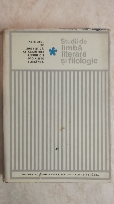 Ion Ghetie - Studii de limba literara si filologie, vol. 1, 1969