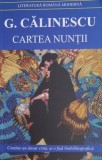 Cartea nuntii - George Calinescu - Roman Beletristica