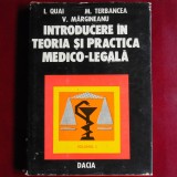 Introducere &icirc;n teoria și practica medico-legală (Volumul I) &ndash; I. Quai, M. Terbancea, V. Mărgineanu
