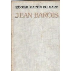 Jean Barois - Roger Martin du Gard