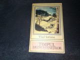 VLAD SORIANU - TIMPUL DEZMOSTENITILOR