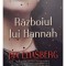 Jan Eliasberg - Razboiul lui Hannah (Editia: 2020)