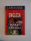 ENGLEZA FARA GRESELI de LIONEL DAHAN 2005