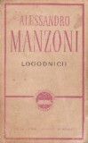 Logodnicii. Istorie milaneza din secolul al XVII-lea descoperita si repovestita de Alessandro Manzoni
