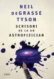 Cumpara ieftin Scrisori de la un astrofizician/Neil De Grase Tyson, Trei