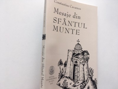 MESAJE DIN SFANTUL MUNTE ATHOS- CONSTANTIN CAVARNOS foto