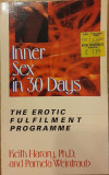 Inner sex in 30 days. The erotic fulfilment programme