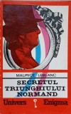 Secretul Triunghiului Normand - Maurice Leblanc, 1993, Enigma, Carte Politista, Romana, Paperback