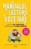 Manualul lecturii cu voce tare - Jim Trelease